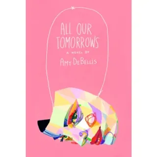 All Our Tomorrows