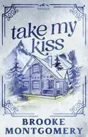 Take My Kiss (Alternate Special Edition Cover)