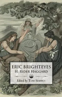 Saga of Eric Brighteyes (Ed. Tom Shippey - Uppsala Books)