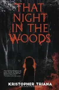That Night in the Woods