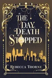The Day Death Stopped