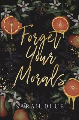 Forget Your Morals (Discreet)