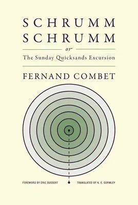 SchrummSchrumm, or The Sunday Quicksands Excursion