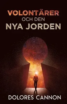 de Tre Vågorna AV Volontärer Och Den Nya Jorden