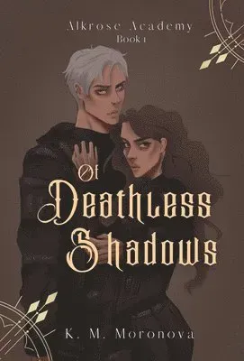 Of Deathless Shadows