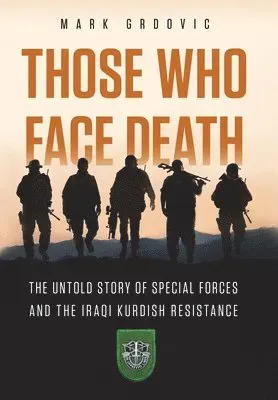 Those Who Face Death
