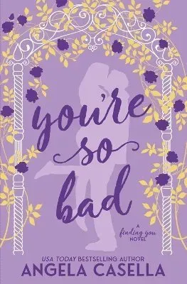 You're so Bad