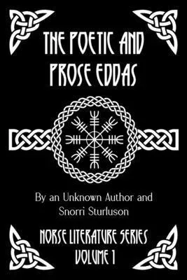 The Poetic and Prose Eddas