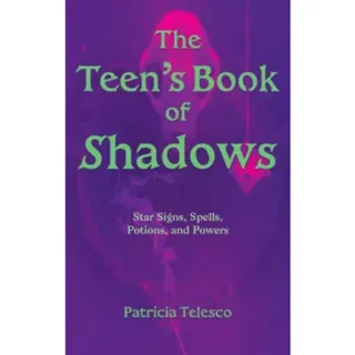 The Teen's Book of Shadows