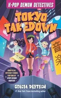 Tokyo Takedown: Mystery Stories for K-Pop Fans (Book 1)