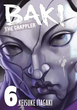Baki the Grappler Vol. 6