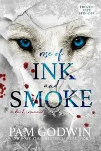 Rise of Ink and Smoke