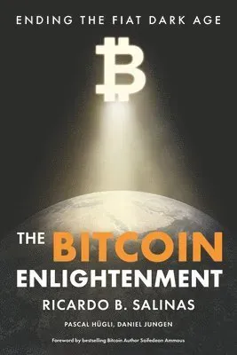 The Bitcoin Enlightenment