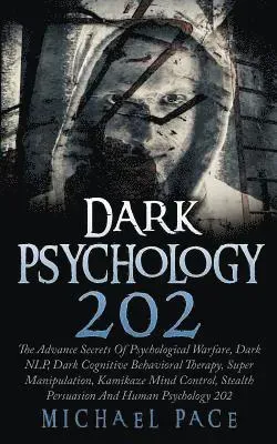 Dark Psychology 202