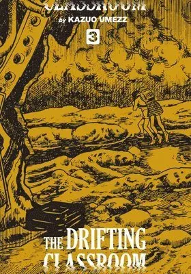 Drifting Classroom: Perfect Edition, Vol. 3