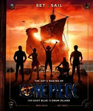 Set Sail: The Art and Making of One Piece