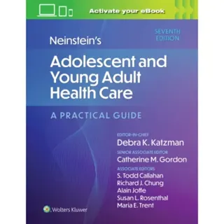 Neinstein's Adolescent and Young Adult Health Care