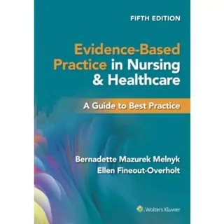 Evidence-Based Practice in Nursing & Healthcare