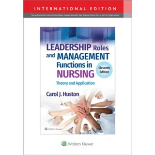 Leadership Roles and Management Functions in Nursing