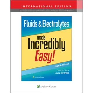 Fluids & Electrolytes Made Incredibly Easy!
