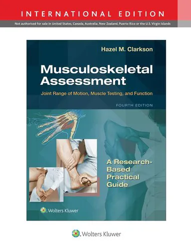 Musculoskeletal Assessment: Joint Range of Motion, Muscle Testing, and Function 4e Lippincott Connect International Edition Print Book and Digital ...