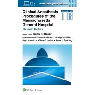 Clinical Anesthesia Procedures of the Massachusetts General Hospital