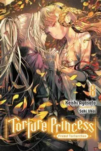 Torture Princess: Fremd Torturchen, Vol. 8 (light novel)