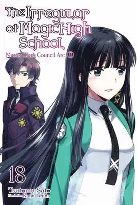 The Irregular at Magic High School, Vol. 18 (light novel)