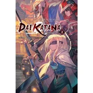 Goblin Slayer Side Story II: Dai Katana, Vol. 2 (light novel)