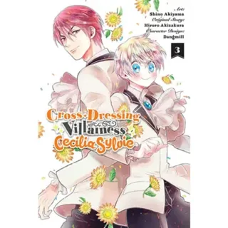 Cross-Dressing Villainess Cecilia Sylvie, Vol. 3 (manga)