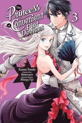 The Princess of Convenient Plot Devices, Vol. 3 (manga)