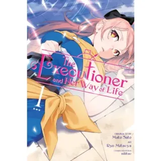 The Executioner and Her Way of Life, Vol. 1 (manga)