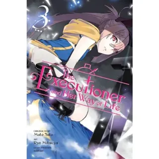 Executioner and Her Way of Life, Vol. 3 (manga)
