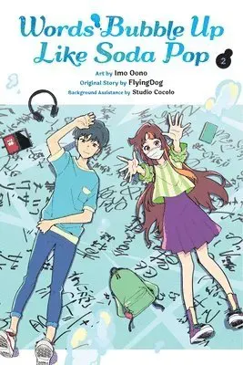 Words Bubble Up Like Soda Pop, Vol. 2 (manga)