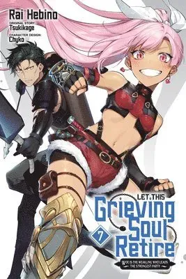 Let This Grieving Soul Retire, Vol. 7 (manga)