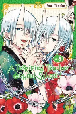 Terrified Teacher at Ghoul School!, Vol. 8