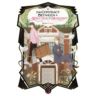 The Contract Between a Specter and a Servant, Vol. 3 (light novel)