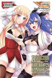 Rejected by the Hero's Party, a Princess Decided to Live a Quiet Life in the Countryside, Vol. 2