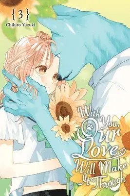 With You, Our Love Will Make It Through, Vol. 3