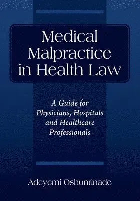 Medical Malpractice in Health Law