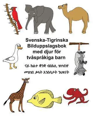 Svenska-Tigrinska Bilduppslagsbok med djur för tvåspråkiga barn