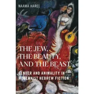 The Jew, the Beauty, and the Beast