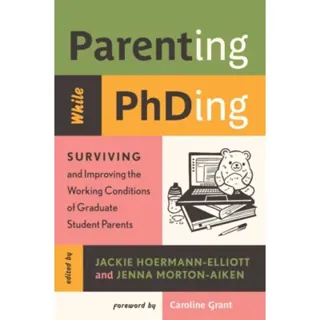 Parenting While PhDing
