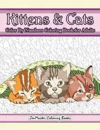 Kittens and Cats Color By Numbers Coloring Book for Adults