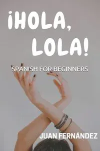 Spanish For Beginners