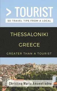 Greater Than a Tourist- Thessaloniki Greece
