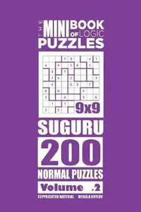 The Mini Book of Logic Puzzles - Suguru 200 Normal (Volume 2)