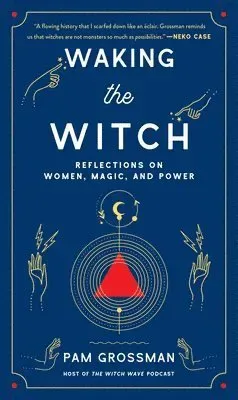 Waking the Witch