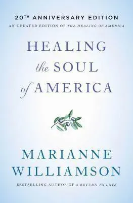 Healing the Soul of America - 20th Anniversary Edition