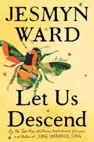 Let Us Descend (Oprah's Book Club)